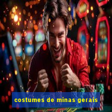 costumes de minas gerais